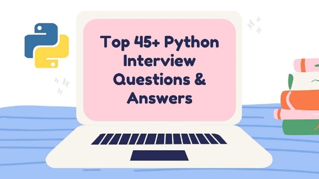 Python Interview Questions Answers 1024x576 